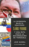 José Guerra presenta ensayo “La política económica del chavi...