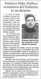 Federico Peña: Política económica del gobierno es un desastr...